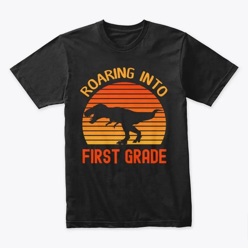 Roaring Into First Grade Back To School