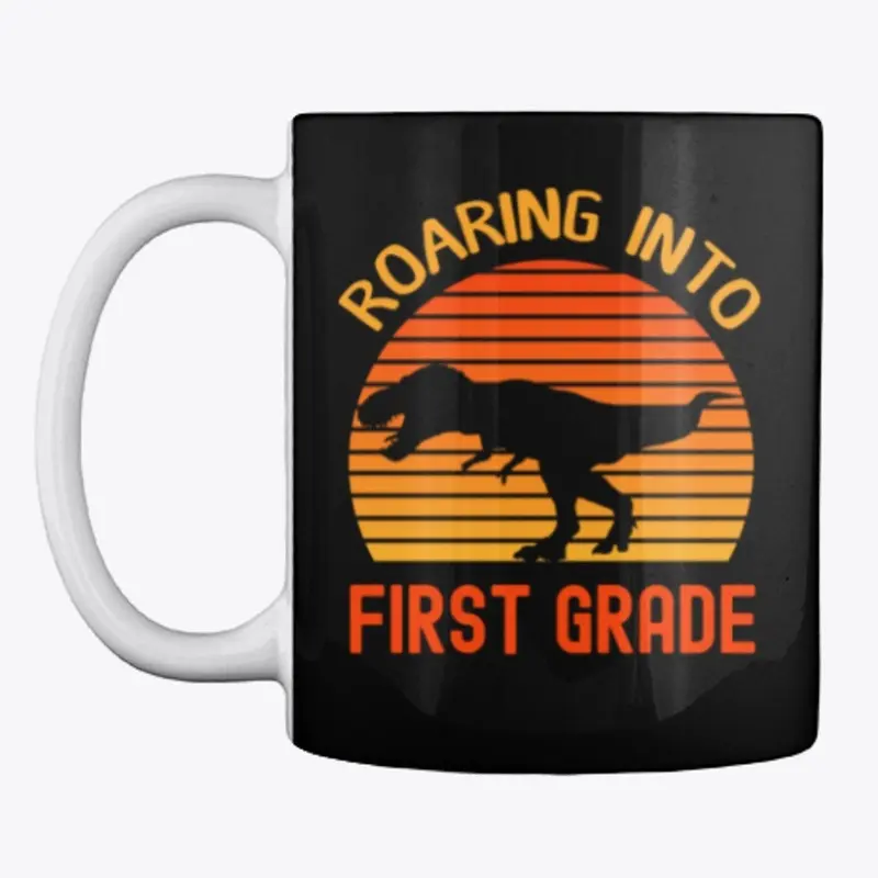 Roaring Into First Grade Back To School