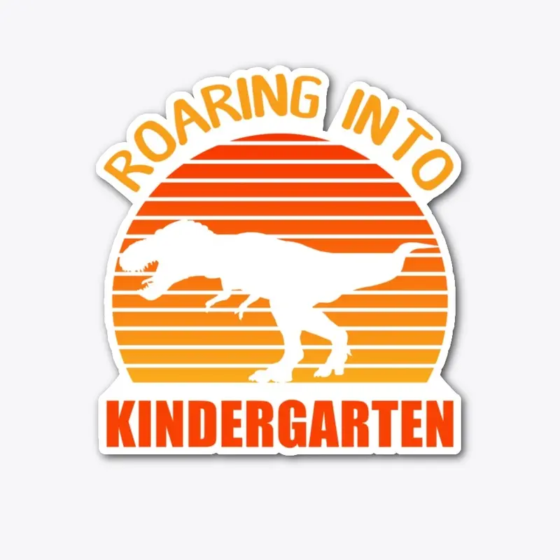 Roaring Into Kindergarten Back To School