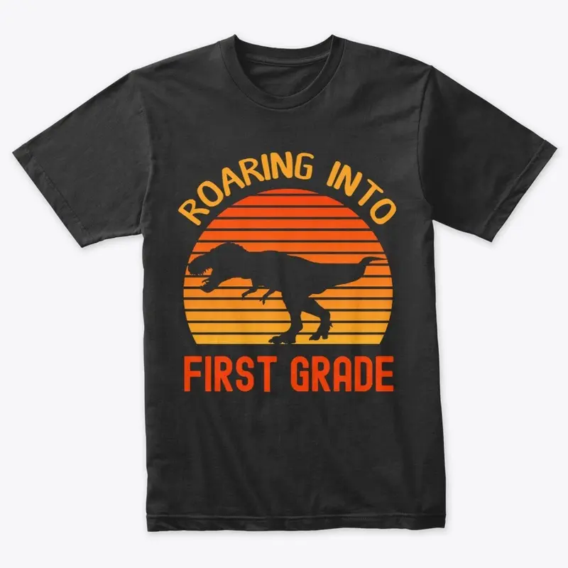 Roaring Into First Grade Back To School